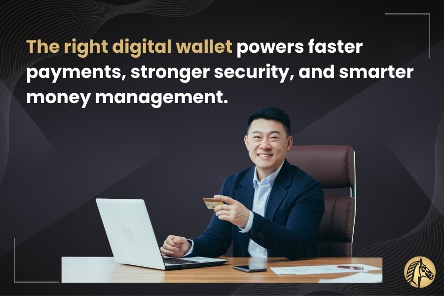 The right digital wallet powers faster payments, stronger security, and smarter money